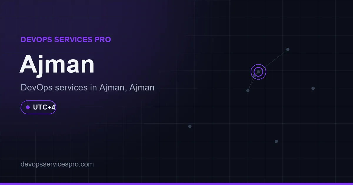 DevOps services coverage map for Ajman, the UAE - DevOps Services Pro