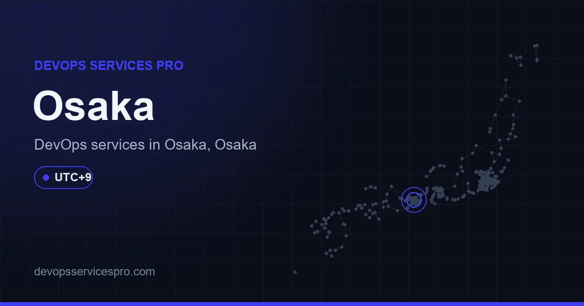 DevOps services coverage map for Osaka, Japan - DevOps Services Pro