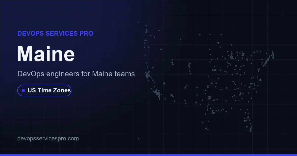 DevOps services coverage map for Maine, the USA - DevOps Services Pro